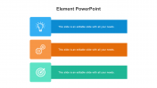 Inspire everyone with the best Element PowerPoint Slides